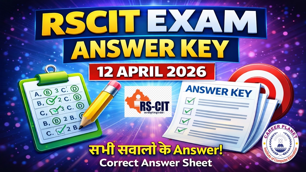 RSCIT Exam 12 April 2026 Answer Key ✅ | Full Paper Solution RKCL