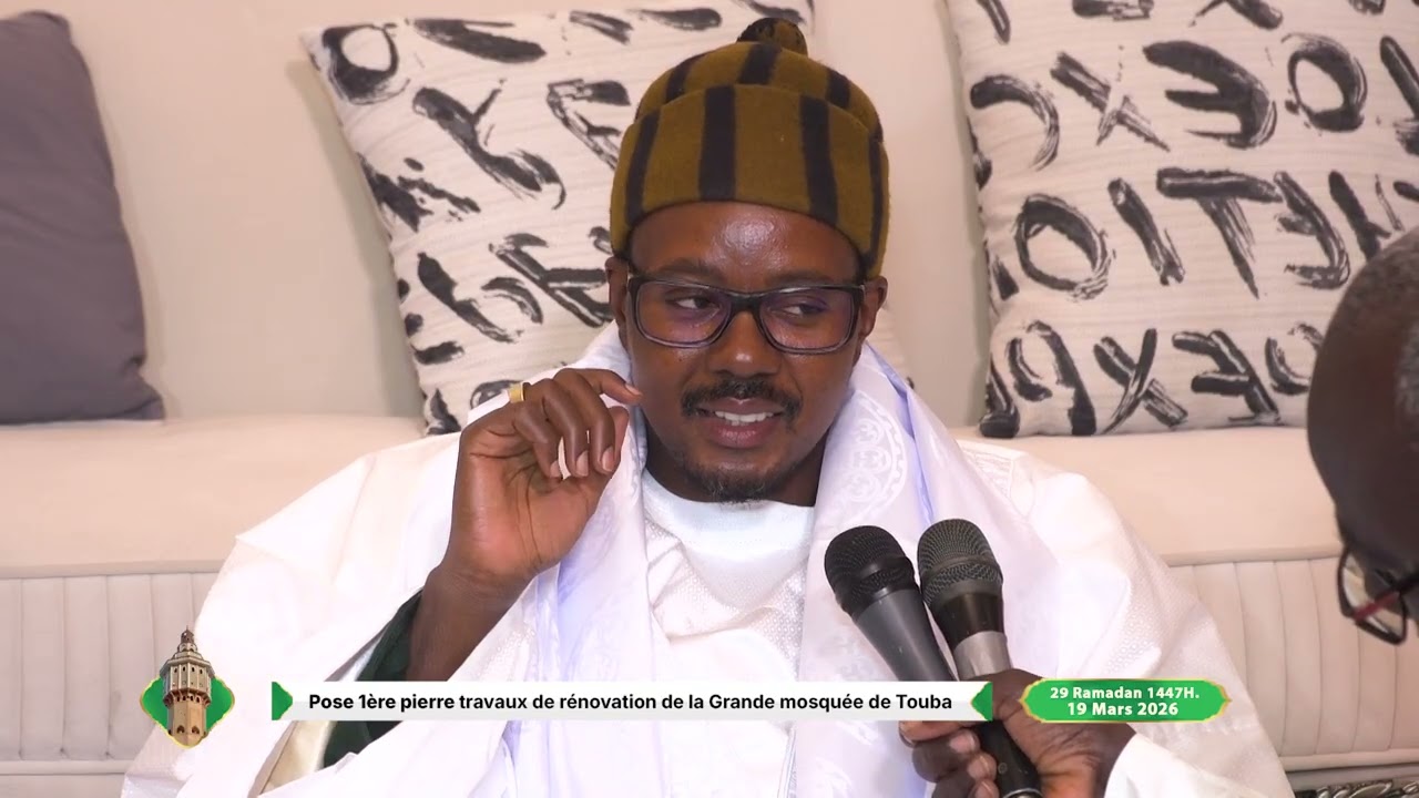 Déclaration S. Cheikh Basse Pose 1ère Pierre Travaux Rénovation de la Grande Mosquée de Touba