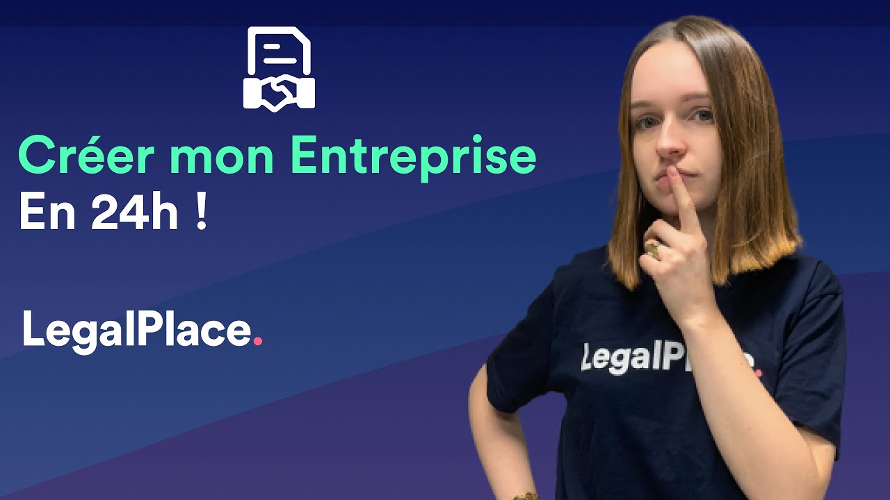 Créez votre entreprise en 24h facilement !