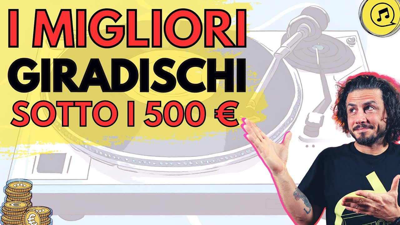 I MIGLIORI GIRADISCHI SOTTO I 500€