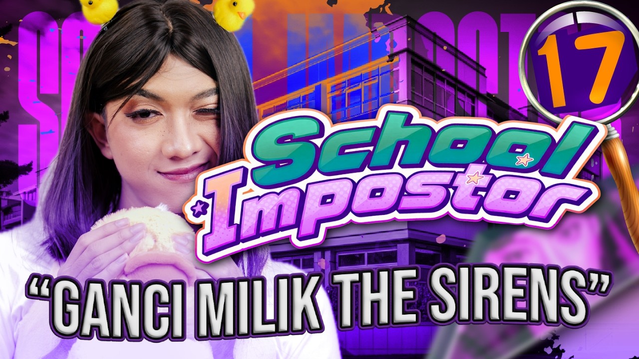 SCHOOL IMPOSTOR | DAY 17 