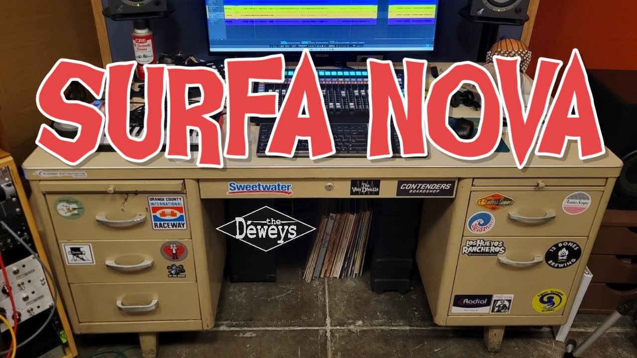 Surfa Nova | The Deweys