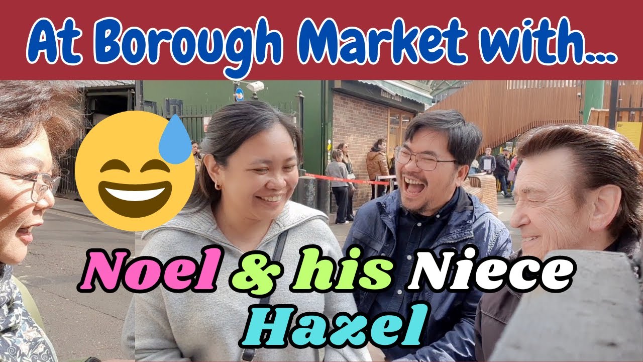 KAINAN/TAWANAN W/ NOEL & HIS PAMANGKIN HAZEL AT BOROUGH MARKET LONDON