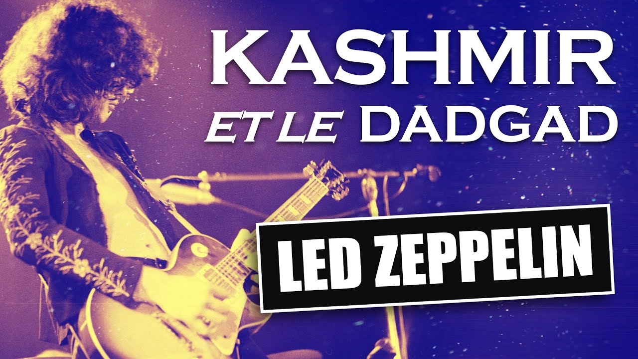 Jouer Kashmir de Led Zeppelin &agrave; la guitare facilement : accordage DADGAD, rythmique et tabs