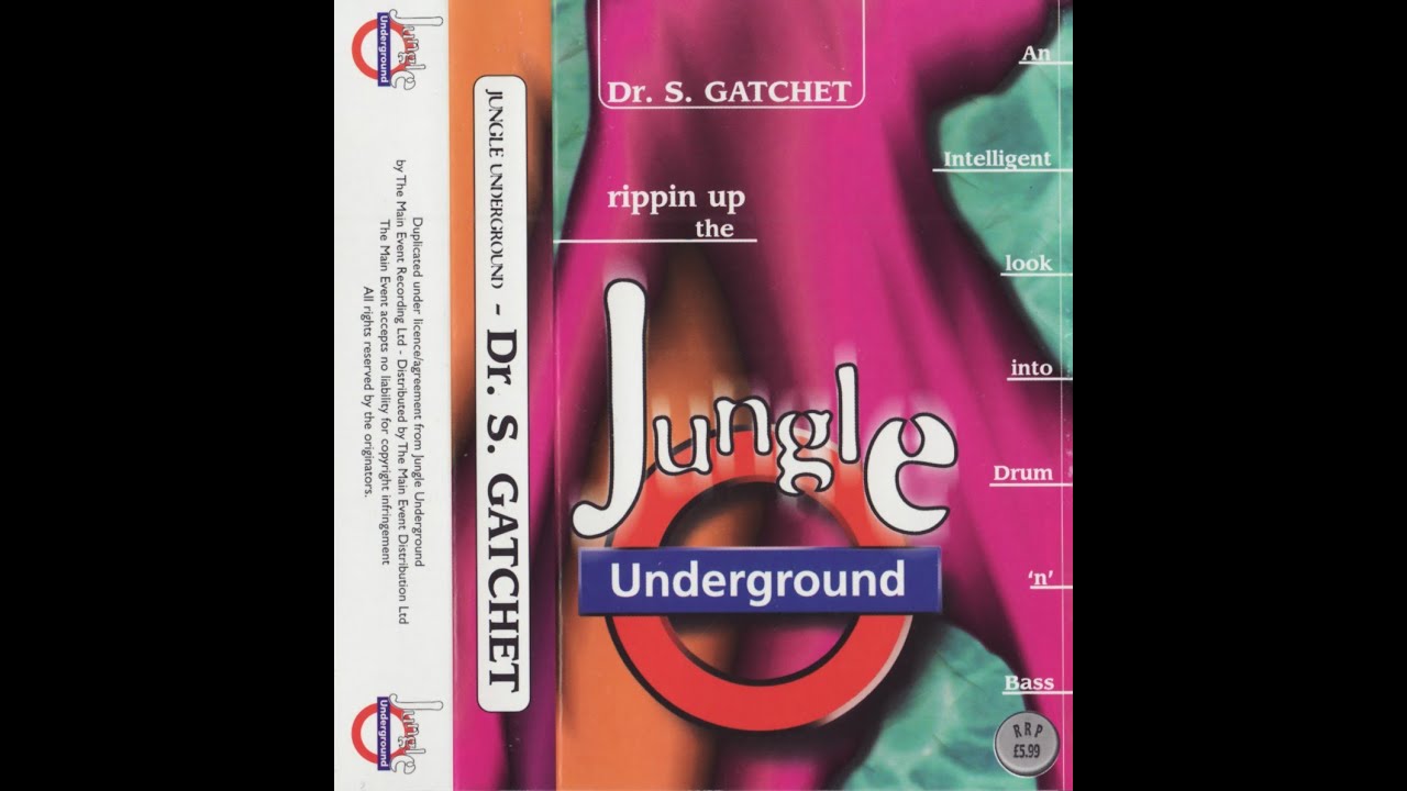 Dr. S. Gachet - Rippin Up The Jungle Underground (Early 1997)