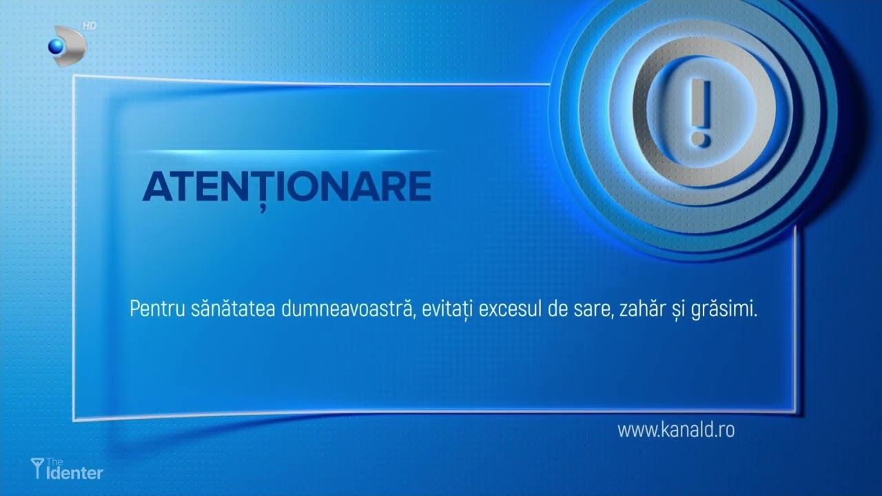 Kanal D HD - Avertizări / Mesaje de conștientizare CNA - 07.2025