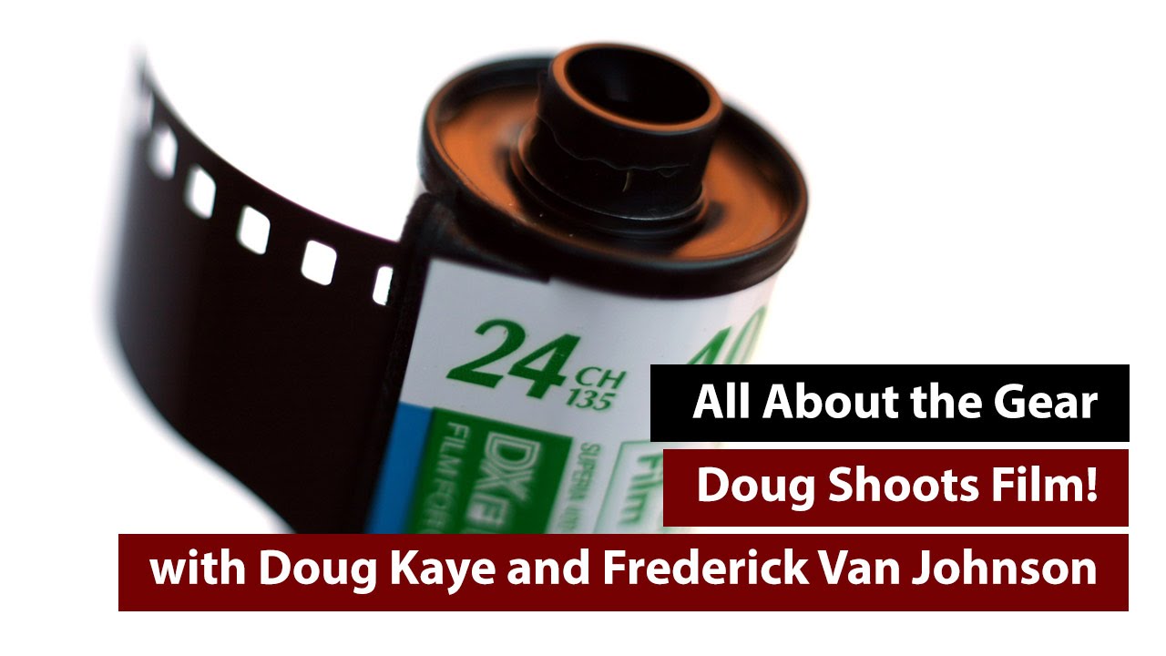 Doug Shoots Film!