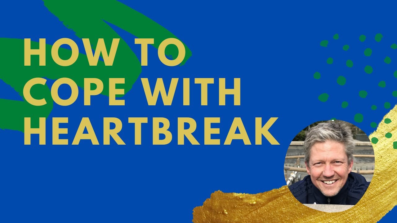 How to Cope with Heartbreak | Russ Curtis, Ph.D., LCMHC