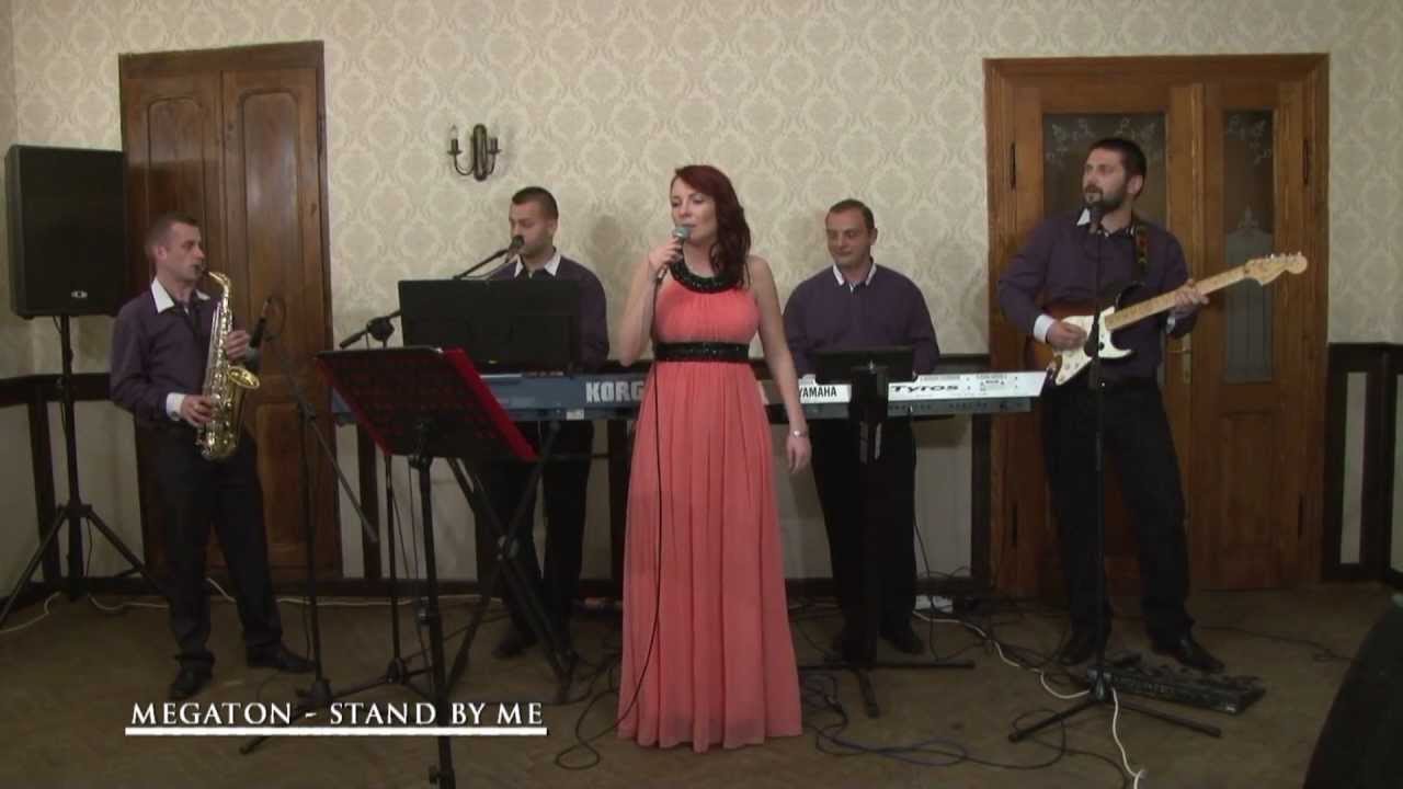 Megatone zenekar - Stand by me