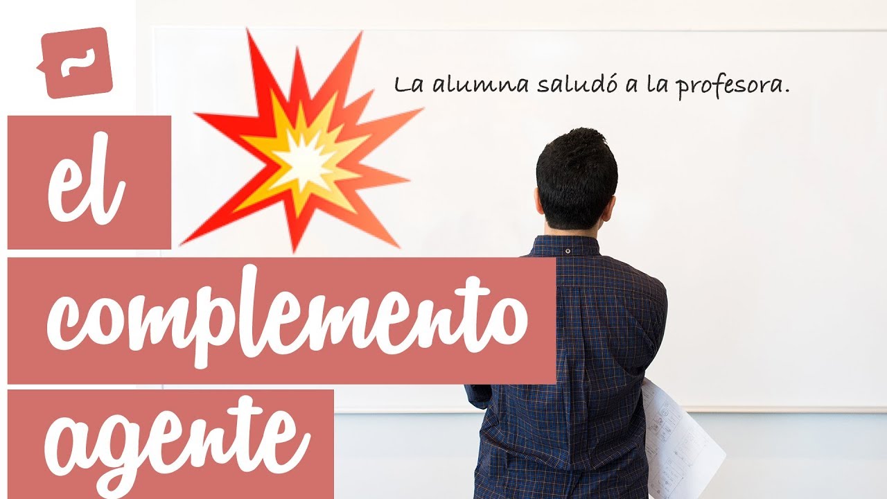 El complemento agente