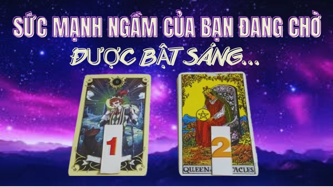 Tarot365 | Sức Mạnh Ngầm Của Bạn Là Gì?