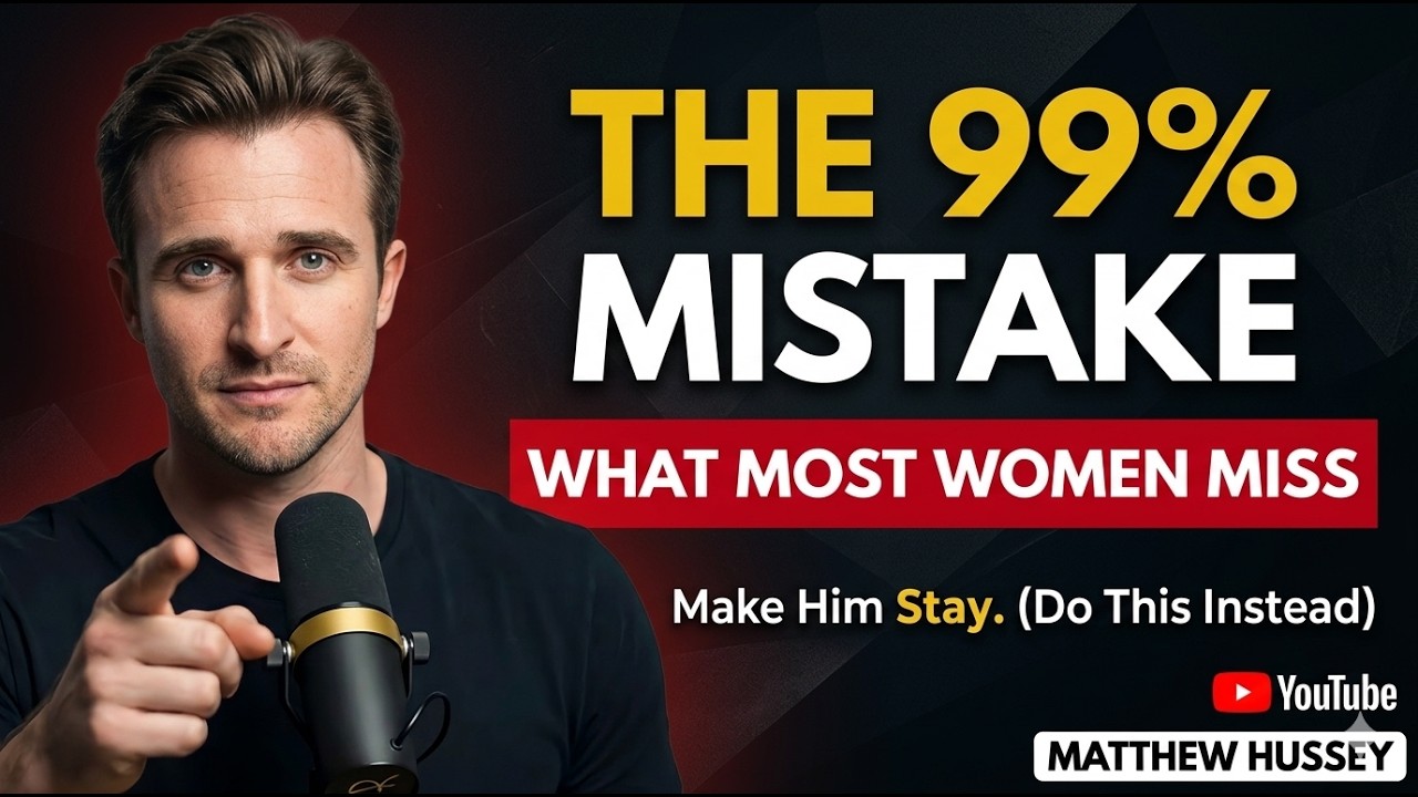 Do What 99% Of Women Don’t Do When He Starts Falling For You | Matthew Hussey