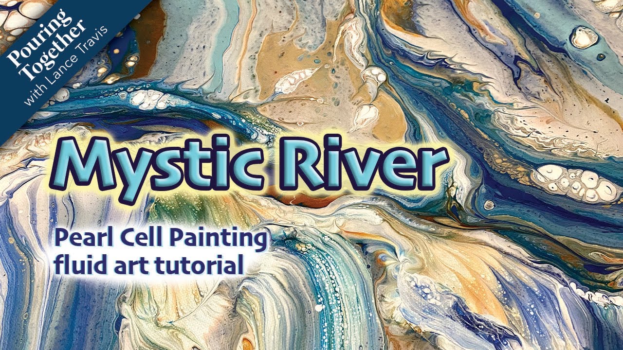 #12 - Mystic River - #PearlCellPainting with Swipes Tutorial