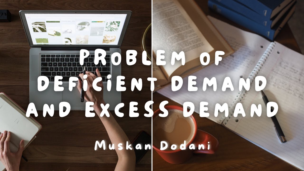 (L9) Problem of Deficient Demand and Excess Demand | Macroeconomics | Class 12 | One Shot