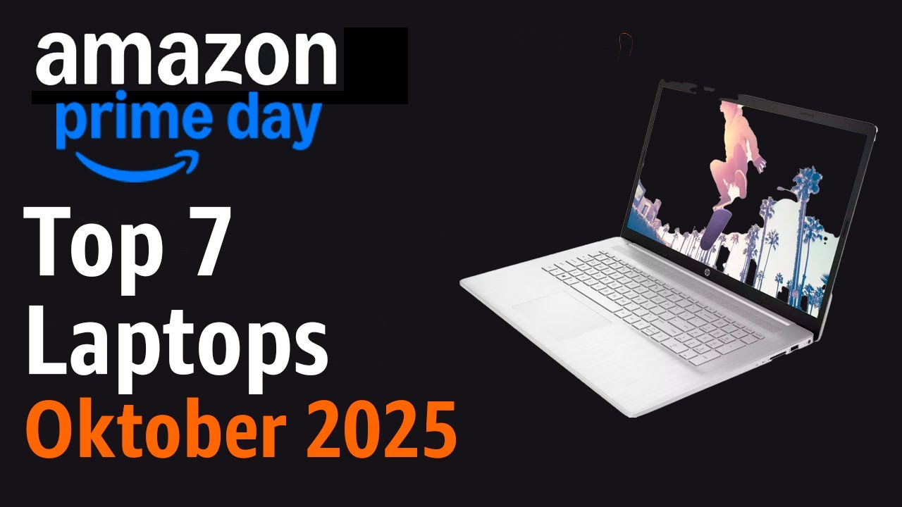 TOP 7 Laptops f&uuml;r Prime Day 2025 [Oktober] &ndash; Beste Angebote jetzt bei Amazon!
