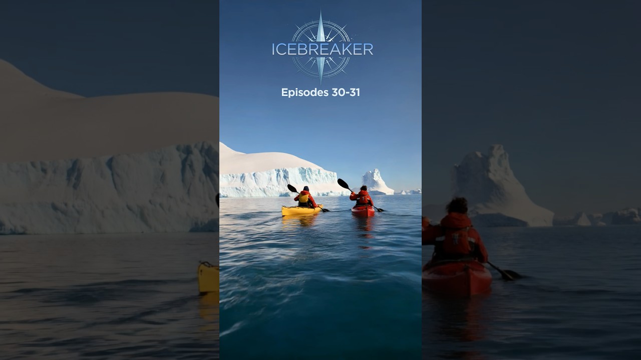 ICEBREAKER - Episodes 30-31 - The Water