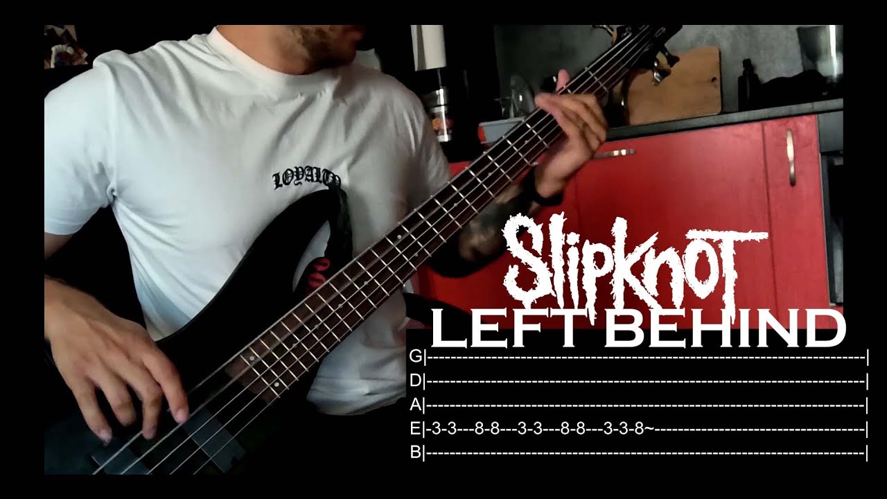 Slipknot - Left Behind [Bass Cover] | TABS ON SCREEN