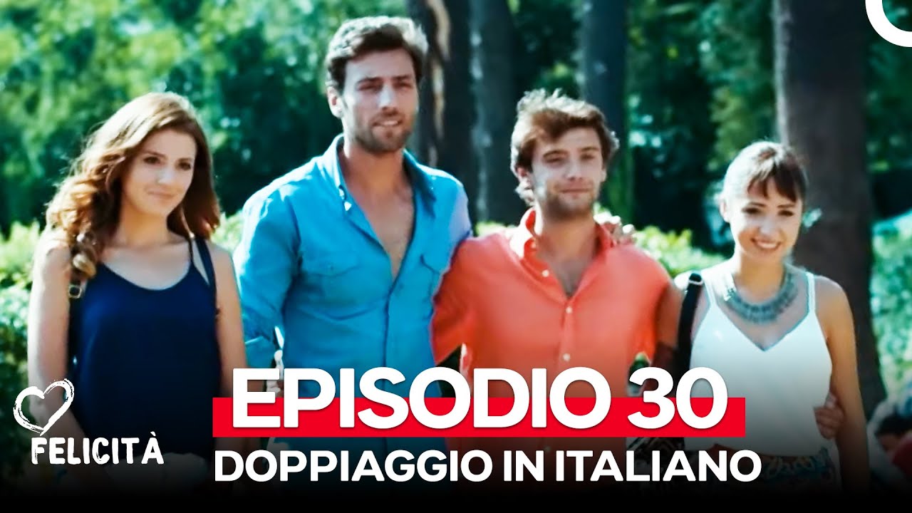 Felicità Episodio 30 (Doppiaggio in italiano)