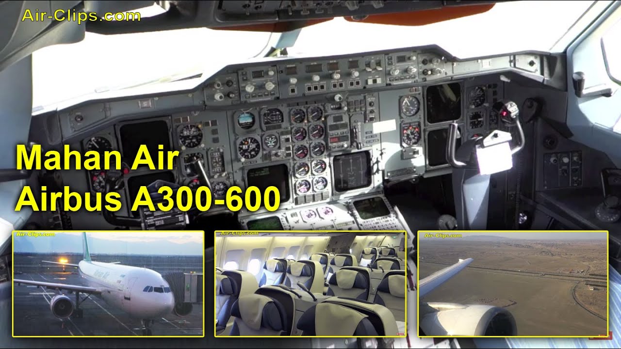 Mahan Air Airbus A300-600 Business Class & Cockpit Teheran - Istanbul [AirClips full flight series]
