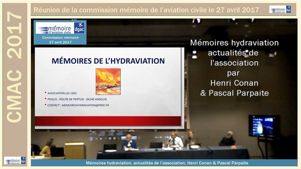 CMAC 2017 h Mémoires hydraviation, actualités de l’association, Henri Conan & Pascal Parpaite