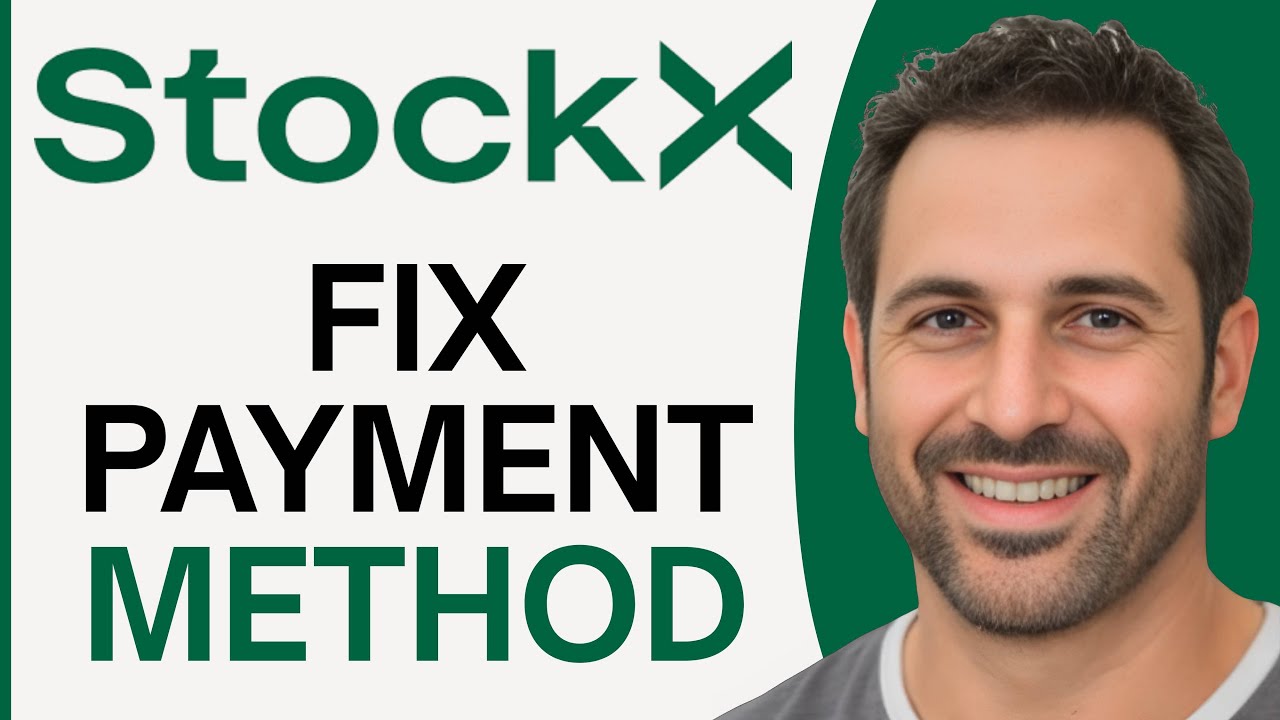 How To Fix Payment Method Could Not Be Saved StockX (Step By Step)