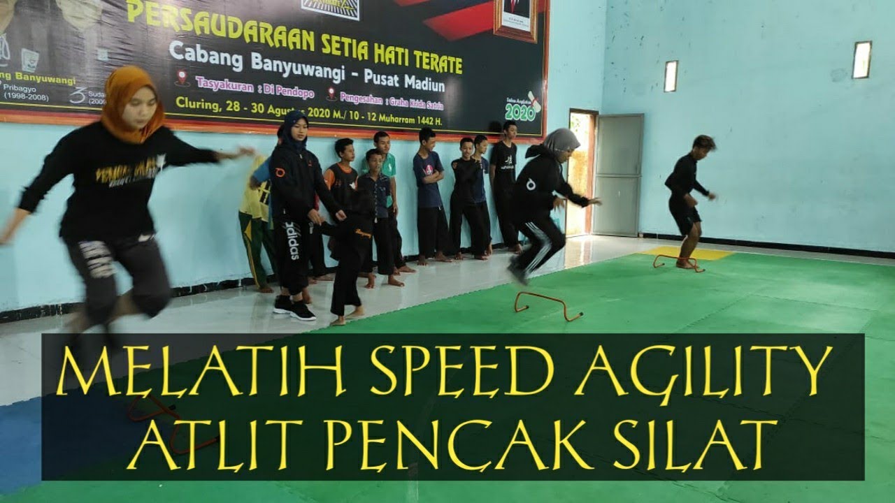 MELATIH SPEED AGILITY (KECEPATAN & KELINCAHAN) ATLIT PENCAK SILAT