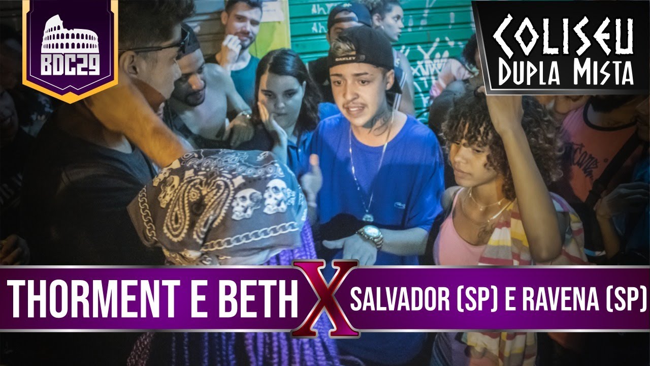 SALVADOR (SP) E RAVENA (SP) X THORMENT E BETH - SEMIFINAL - BATALHA DO COLISEU EDIÇÃO #29