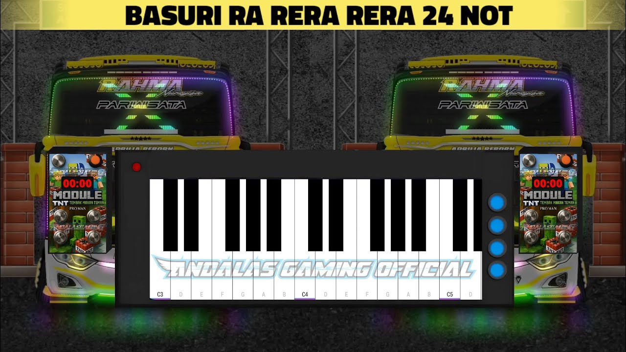 Telolet Basuri Ra Rera Rera 24 Not Azk Versi Pianika || Basuri Pianika