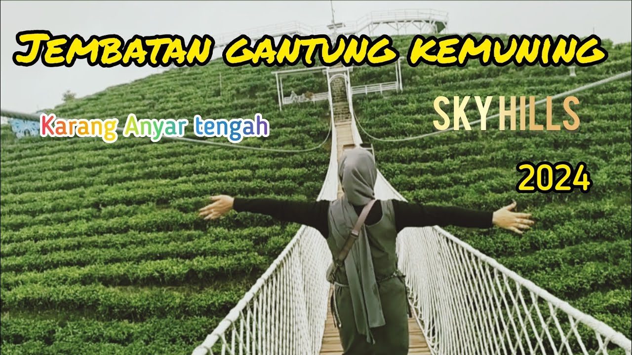 JEMBATAN GANTUNG KEMUNING ⁉️SKY HILLS KEMUNING📌 KARANGANYAR‼️@JEJE_JOGJA