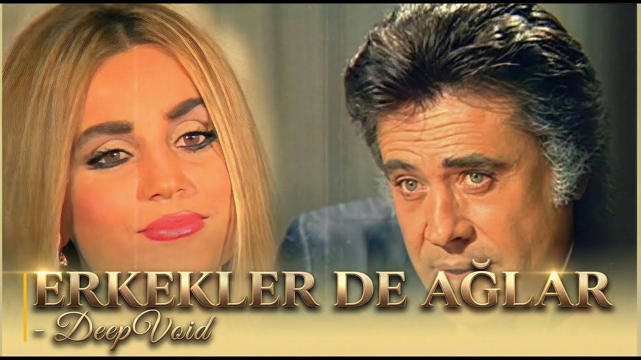 Katiller de Ağlar Film Müziği - Erkekler de Ağlar - DeepVoid