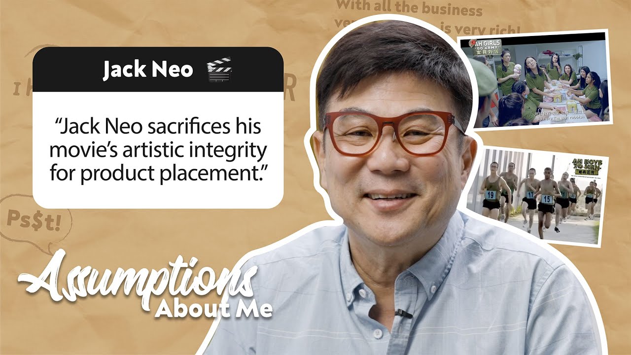 🗣 Jack Neo on Product Placements in Movies & Finding the Next Comedian | ASSUMPTIONS ABOUT ME