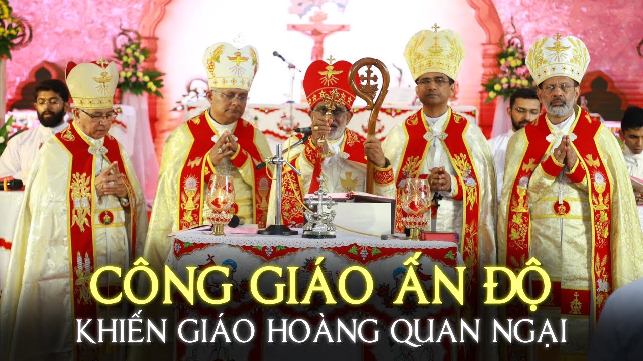 V&Igrave; SAO VATICAN PHẢI RA TAY CHẤN CHỈNH GI&Aacute;O HỘI ẤN ĐỘ?