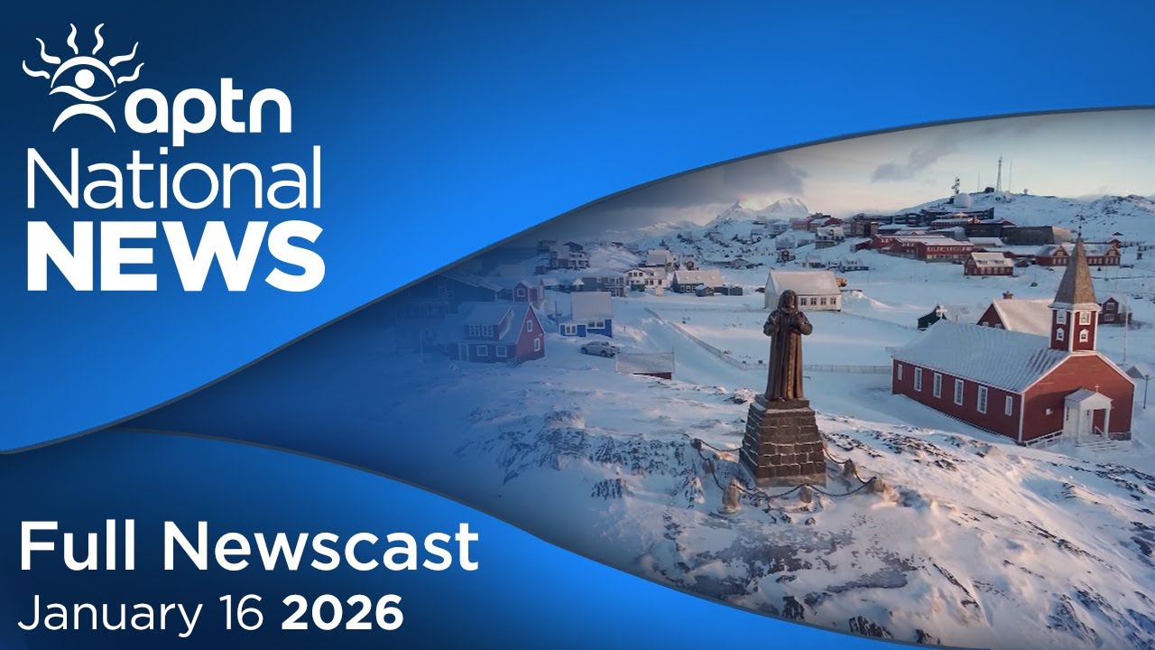 APTN National News: January 16, 2026 – Nunavut against Trump Greenland, Two people charged for death