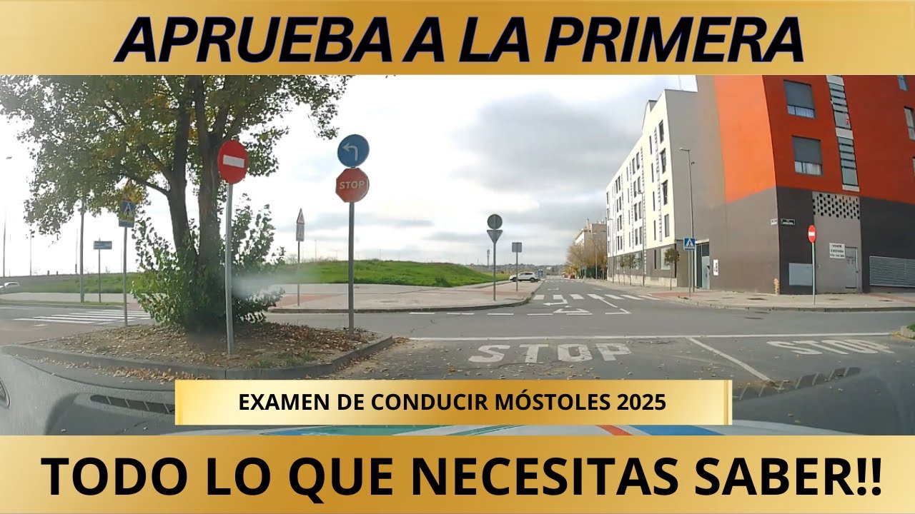 C&oacute;mo Aprobar el EXAMEN de CONDUCIR en M&Oacute;STOLES 2025 a la Primera (Gu&iacute;a Completa)