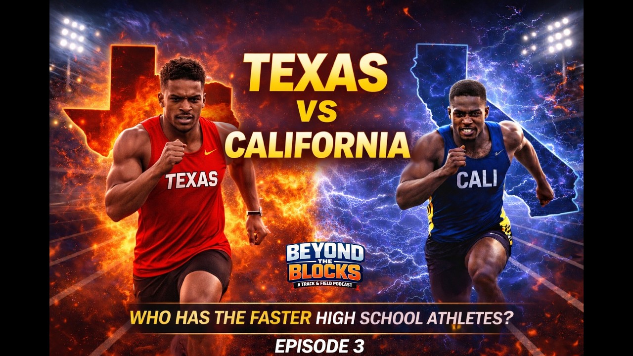 Beyond the Blocks Ep. 3 I Texas vs California: Who Has the Faster High School Track Athletes?