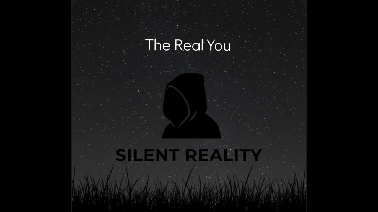 The Real You
