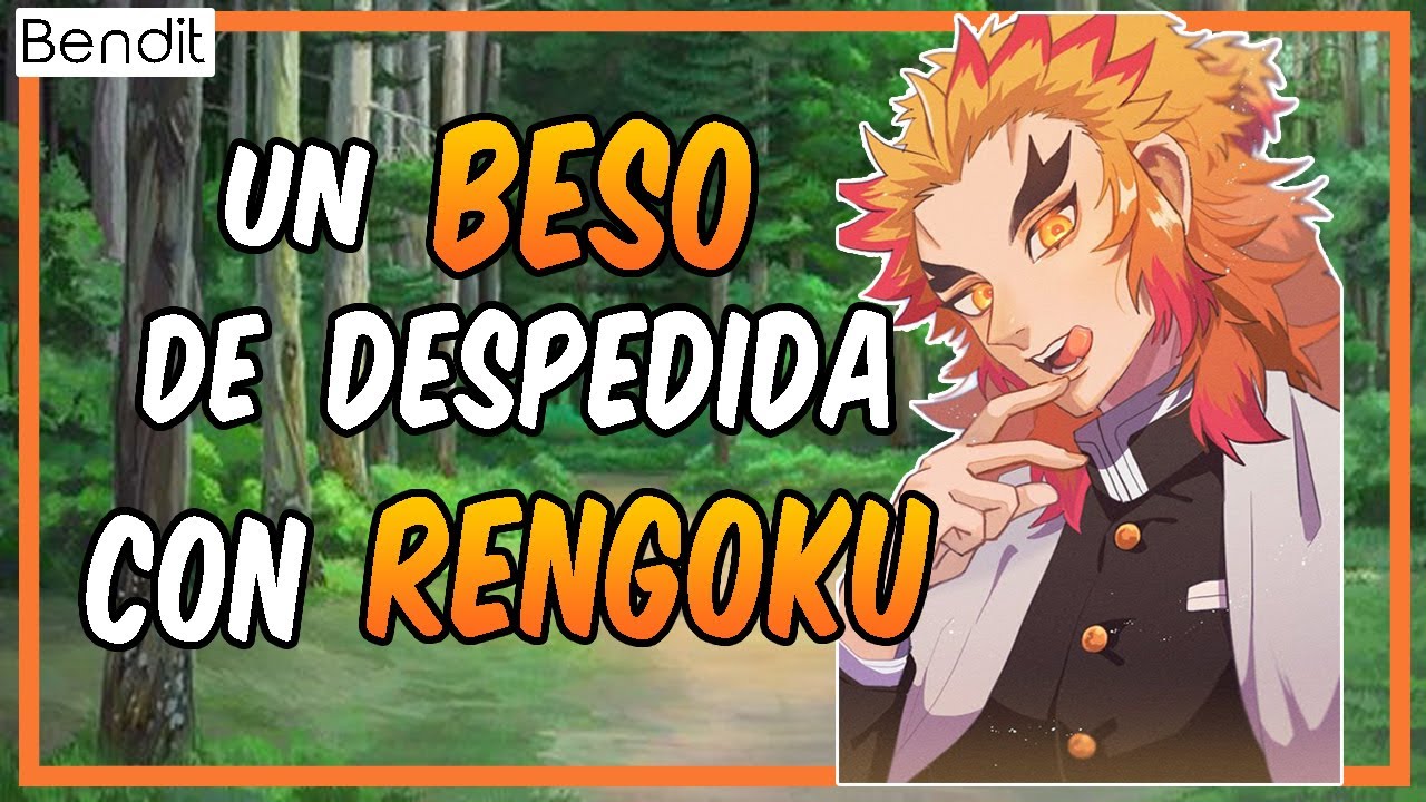 Un Beso de Despedida (Parte 2) | Kyojuro Rengoku x tn | Kimetsu No Yaiba Asmr Roleplay | En Español