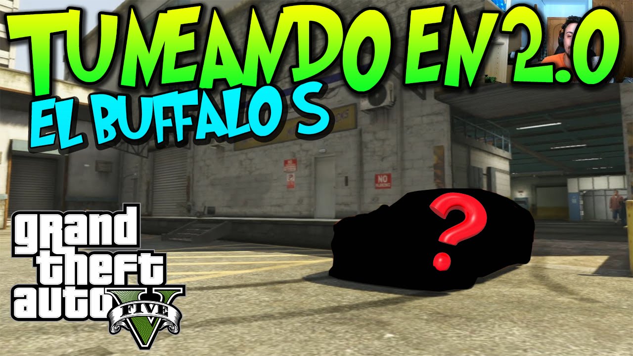 GTA 5 TUNEANDO EN 2.0 EL "EL BUFFALO S", UN COCHE MUY PERSONALIZABLE xFaRgAnx