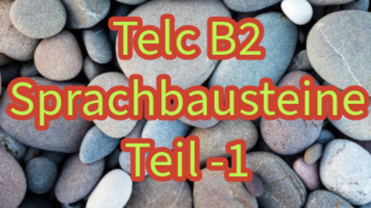 TELC B2 Sprachbausteine Teil 1 | Sık Yapılan Hatalar ve Doğru Kullanım Örnekleri