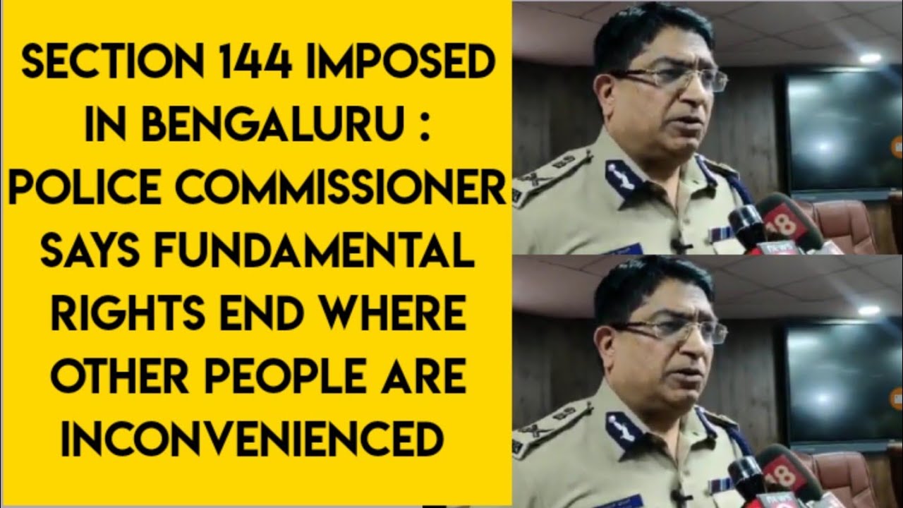 Section 144 imposed in Bengaluru Schools, colleges, banks to function as usual.
