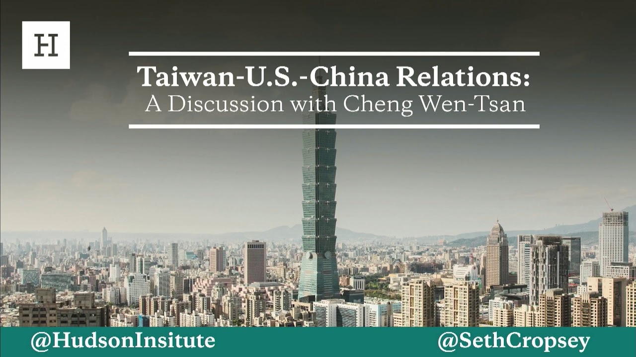 Taiwan-U.S.-China Relations: A Discussion with Cheng Wen-Tsan
