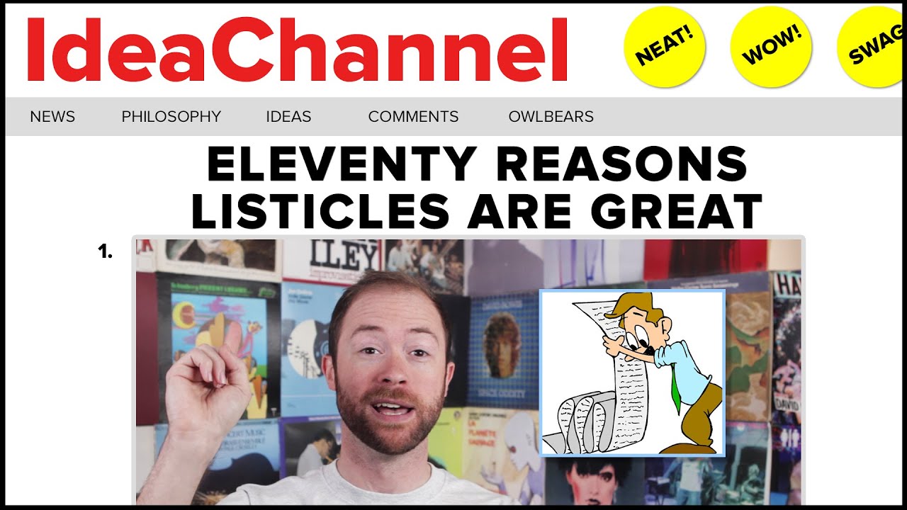 Eleventy Reasons Listicles Are Great  | Idea Channel | PBS Digital Studios