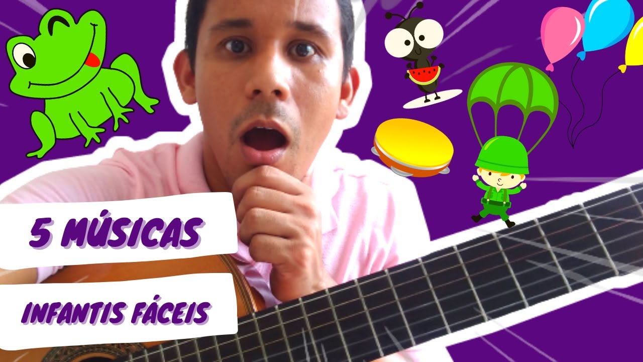 ✅[APRENDA] 5 MÚSICAS INFANTIS no violão com apenas 2 ACORDES fáceis