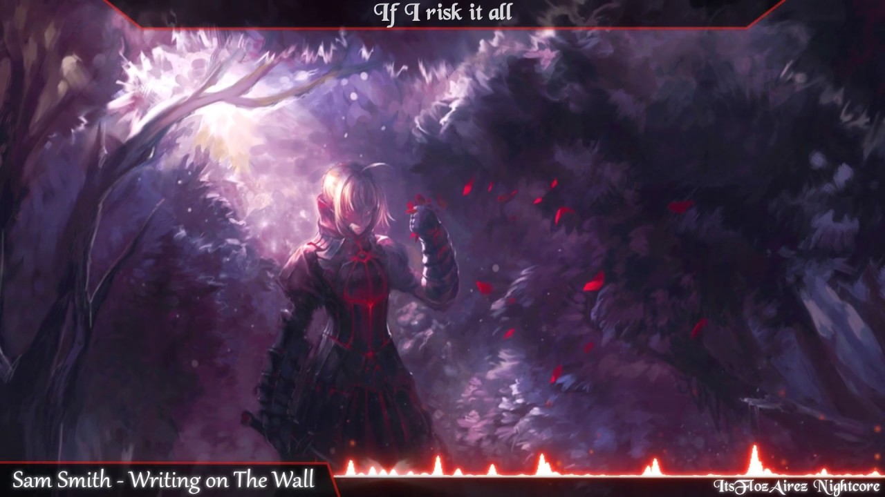 Nightcore - Writing on The Wall