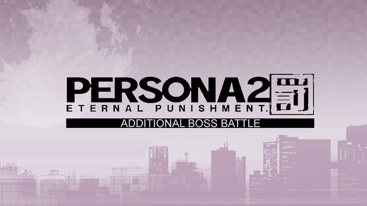 Additional Boss Battle - Persona 2 Eternal Punishment (PSP)