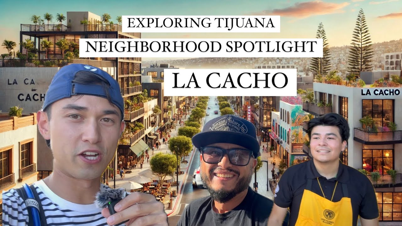 TIJUANA NEIGHBORHOOD SPOTLIGHT - LA CACHO / COLONIA MADERO - WALKING TOUR 2024
