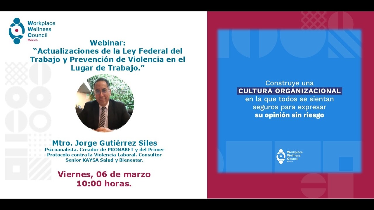 Webinar: Actualizaciones de la Ley Federal del Trabajo y Prevención de Violencia.