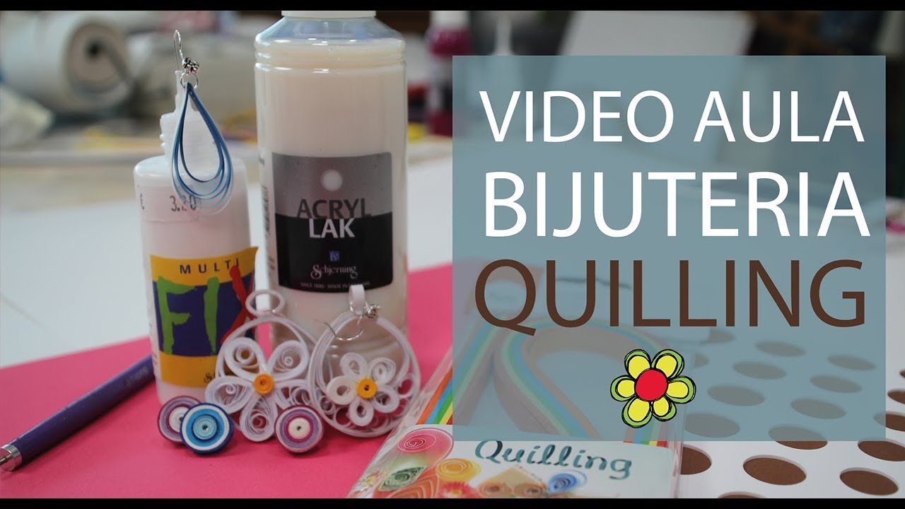 Video Aula - Bijuteria em Quilling
