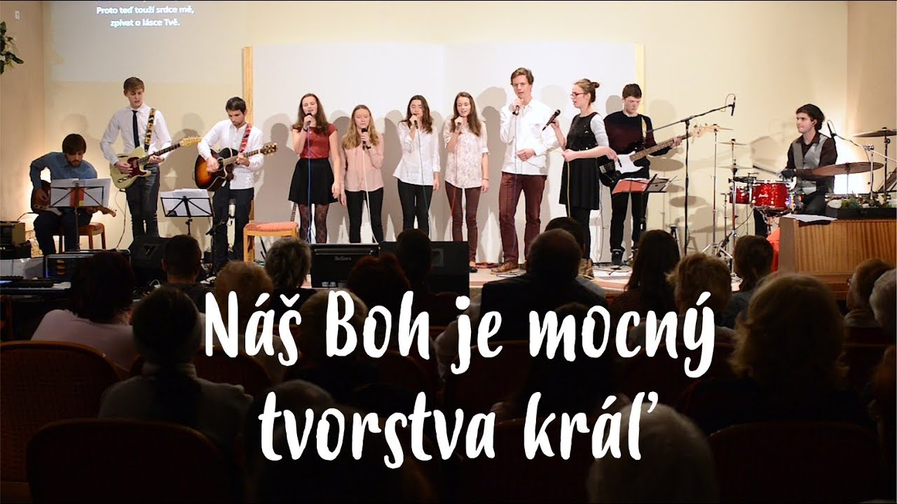 Náš Boh je mocný tvorstva kráľ