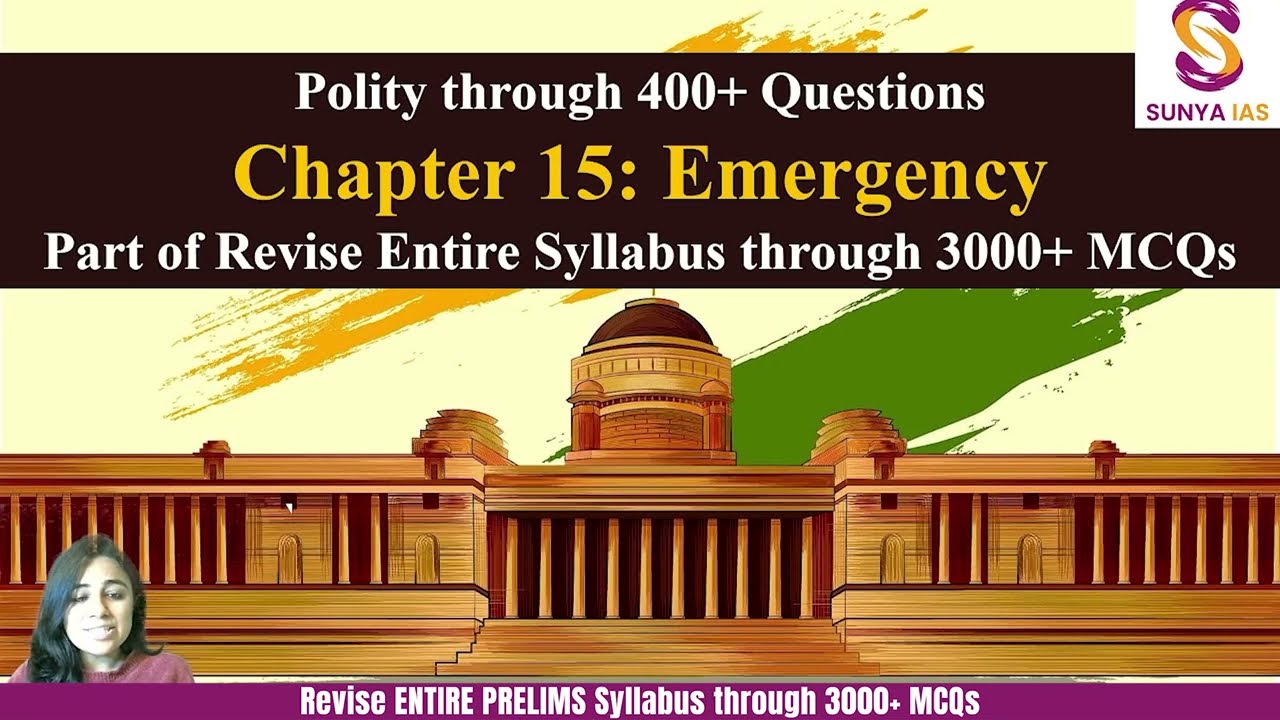L15 | Emergency Provisions | Revise Polity through 400+ MCQs | M Laxmikant | UPSC | Sunya IAS